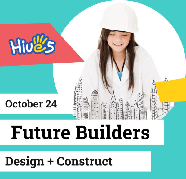 Future Builders | Design + Construct - PA Day Camp 2025